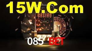 085 Bet